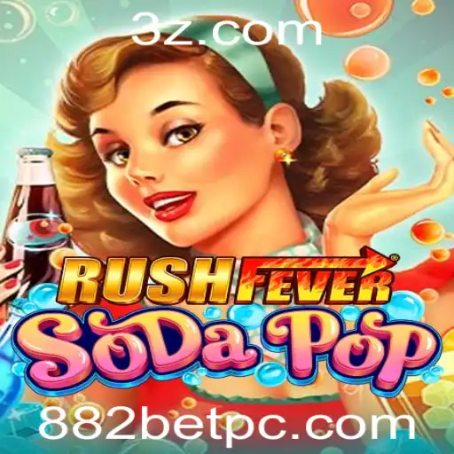 Explorando o Novo Jogo: RushFeverSodaPop e as Palavras-chave 882bet