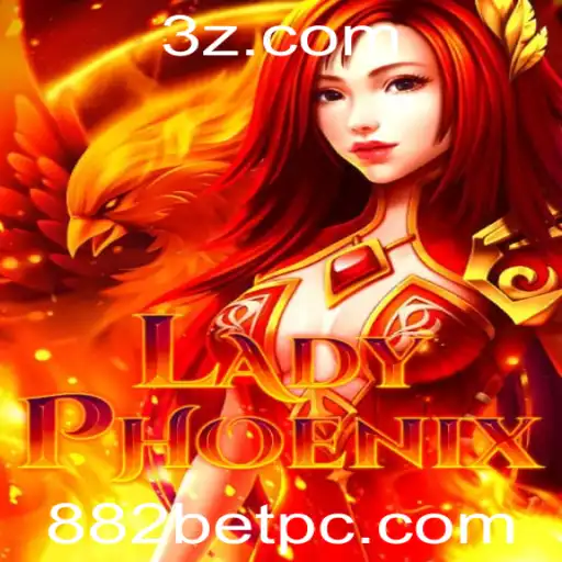 Explorando o Mundo de 'LadyPhoenix' e a Sua Conexão com 882bet